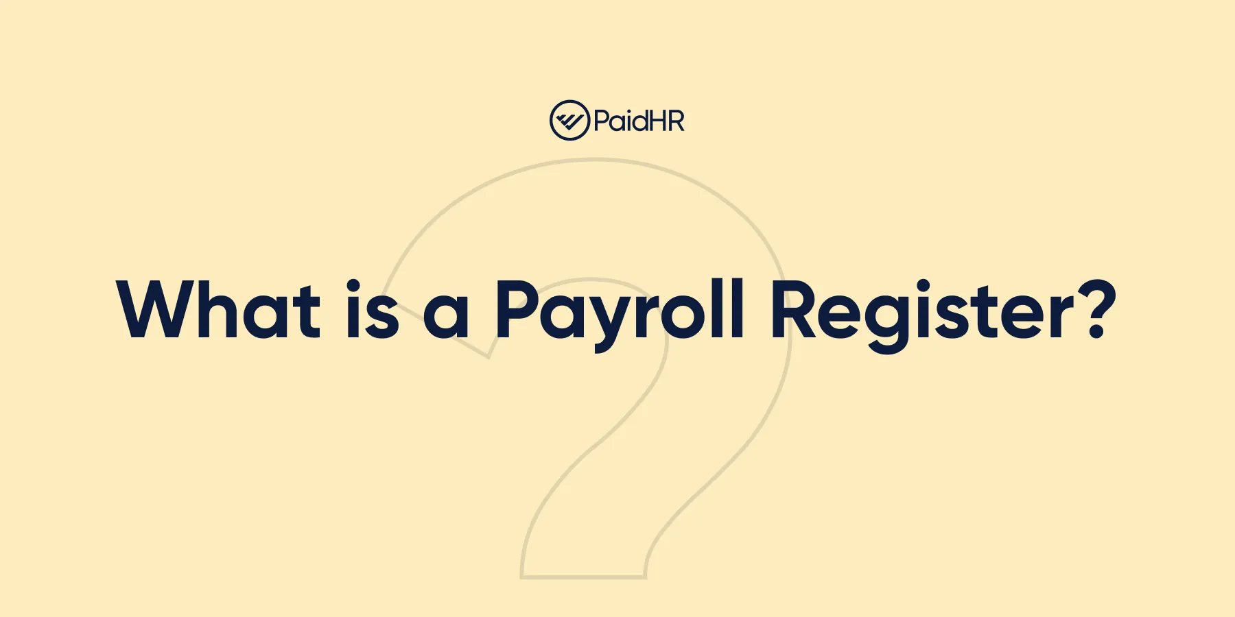 What is a Payroll Register