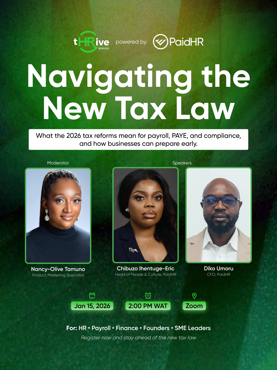 Event poster for the Thrive HR Series webinar, "Navigating the New Tax Law," featuring three speaker headshots, event details (Jan 15, 2026, 2:00 PM WAT, Zoom), and THRive Series and PaidHR logos on a green background.