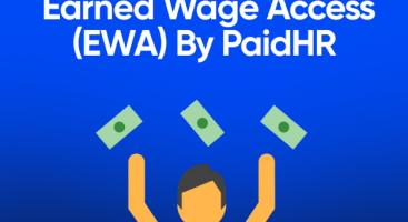 All You Need To Know About Earned Wage Access (EWA) By PaidHR